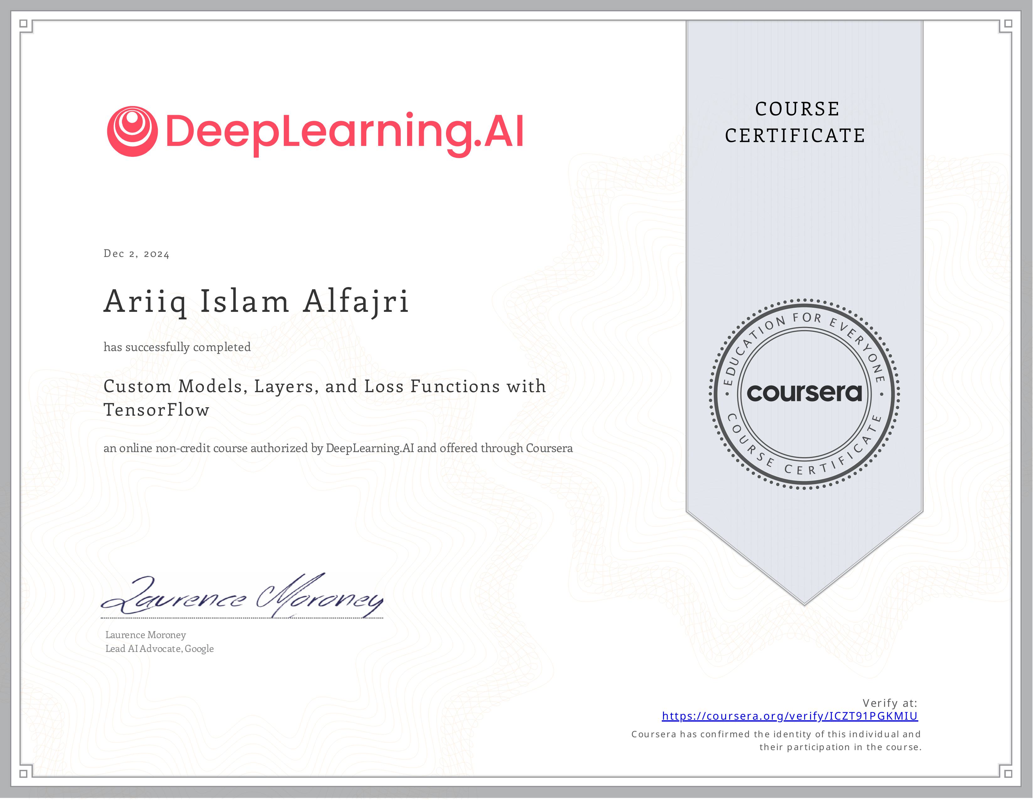 Sertifikat Custom Models, Layers, and Loss Functions with TensorFlow &mdash; ganti dengan gambar sertifikat asli